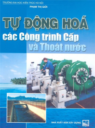 Tự Động Hóa Các Công Trình Cấp và Thoát Nước - Phạm Thị Giới Phần 2